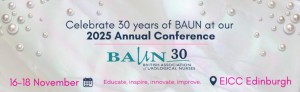 British Association of Urological Nurses 30th Anniversary Conference